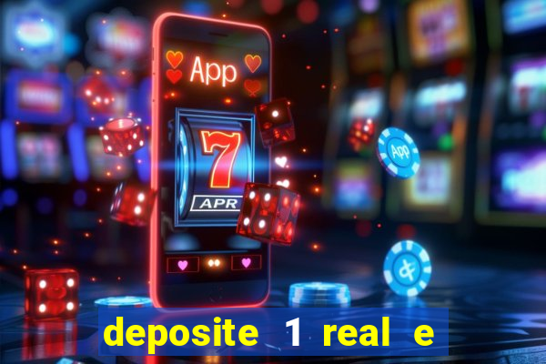 deposite 1 real e ganhe 10 vai de bet